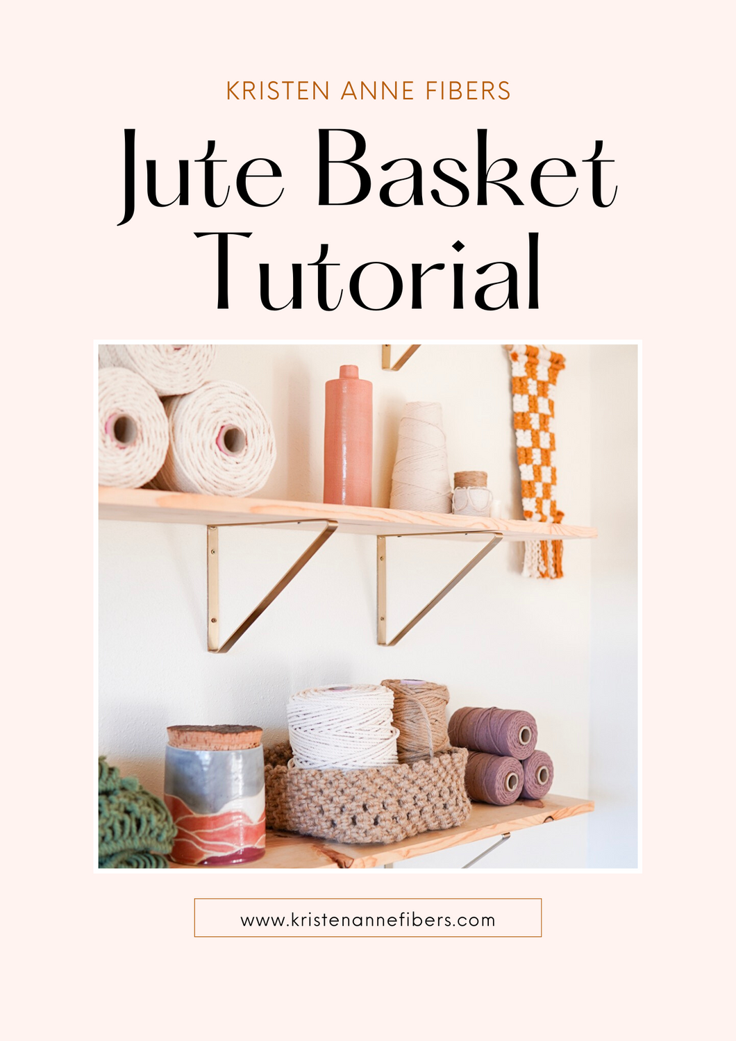 Macrame Jute Basket Tutorial | PDF + Video Instructional
